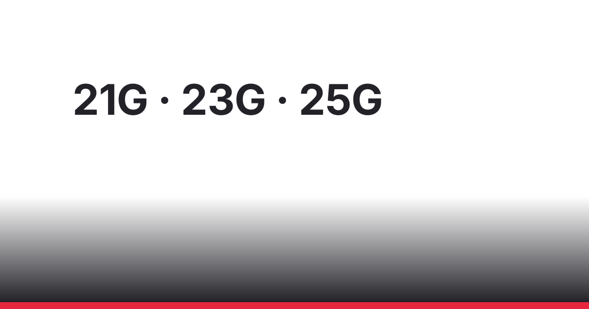 Эндоскопические иглы 21G, 23G и 25G: в чём разница